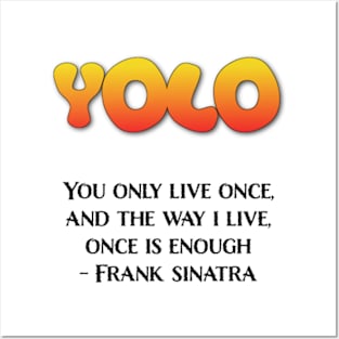 YOLO - Frank Sinatra - Light Version Posters and Art